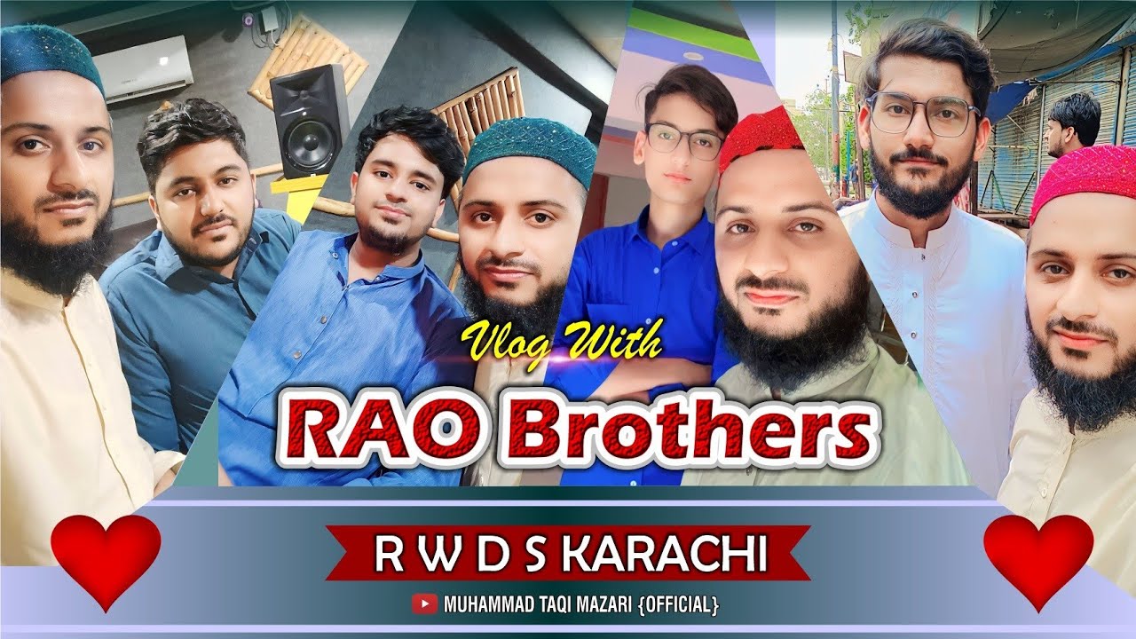 My New Vlog With Rao brothers||RWDS Karachi(Rao Wasay)||New video2023||Muhammad Taqi Mazari Rao Bro