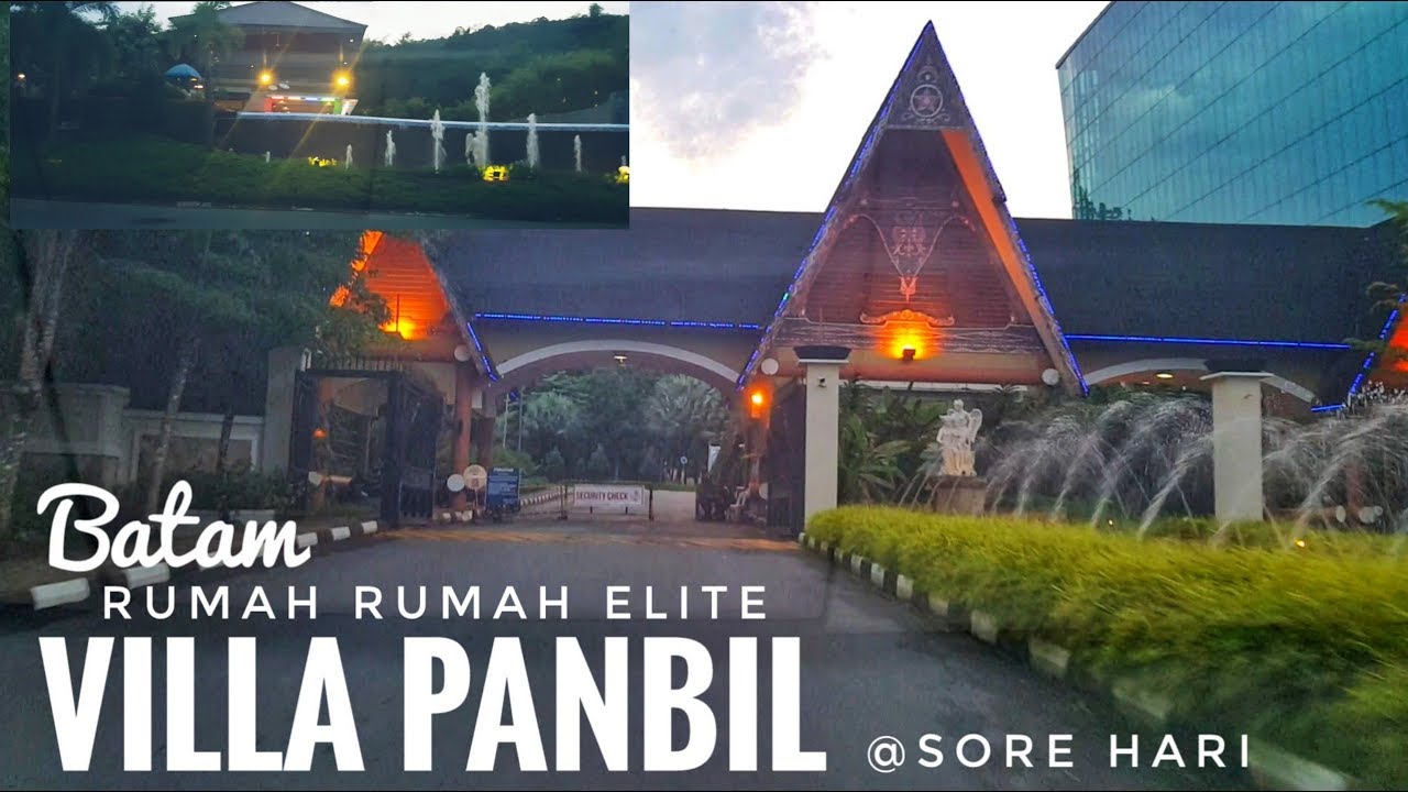 Keliling VILLA PANBIL Residence Batam Di Sore Hari | Rumah Rumah Elite Batam | Batam Luxury Homes