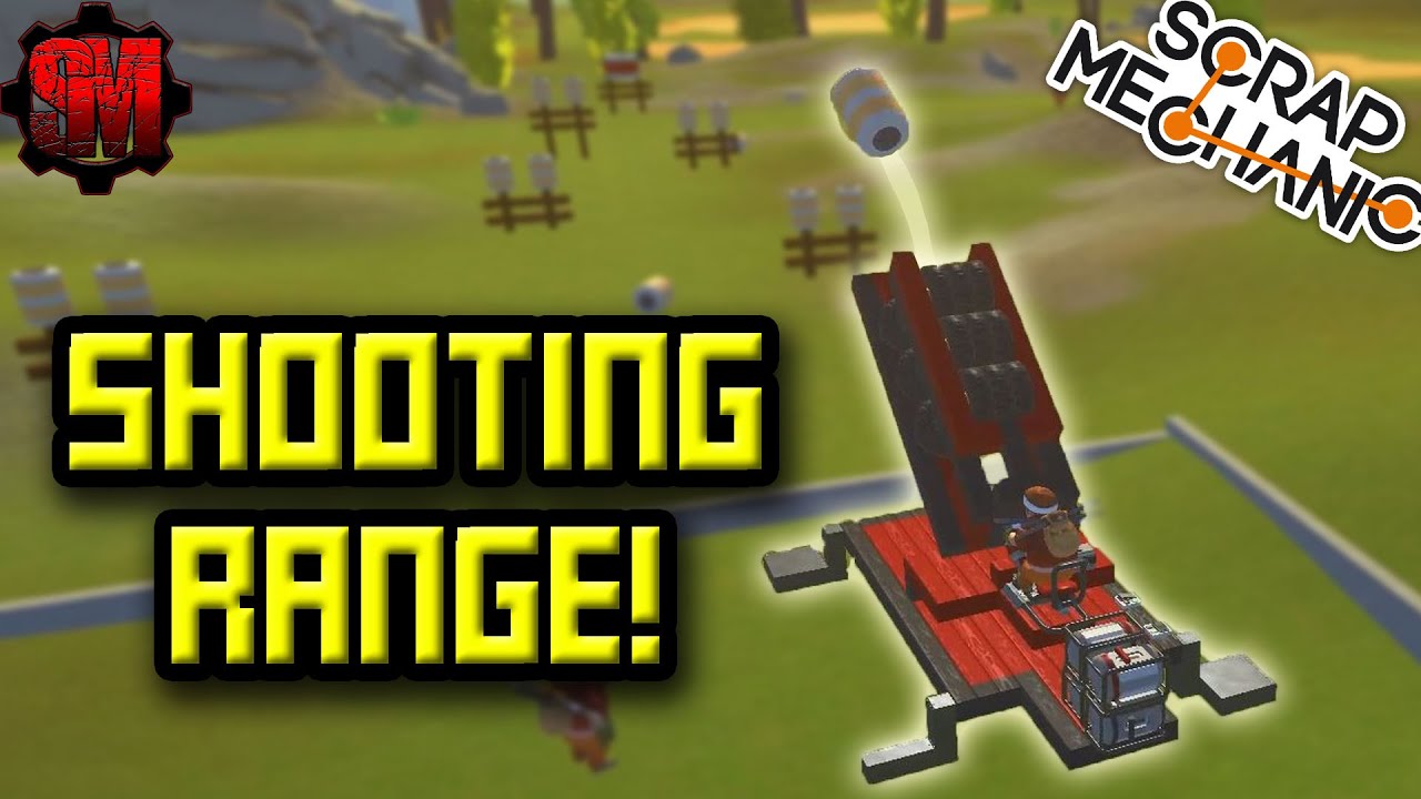 SHOOTING RANGE CHALLENGE! - Scrap Mechanic Multiplayer Monday Ep6