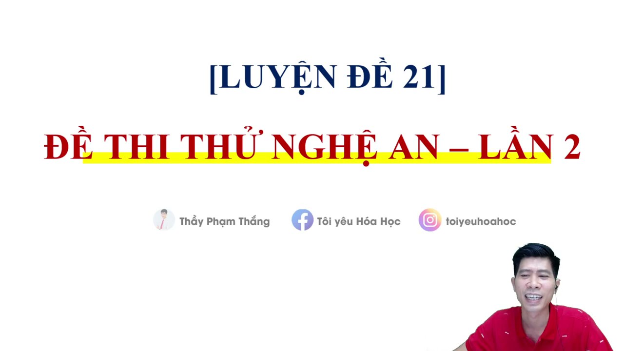 CHỮA FULL ĐỀ THI THỬ NGHỆ AN - LẦN 2