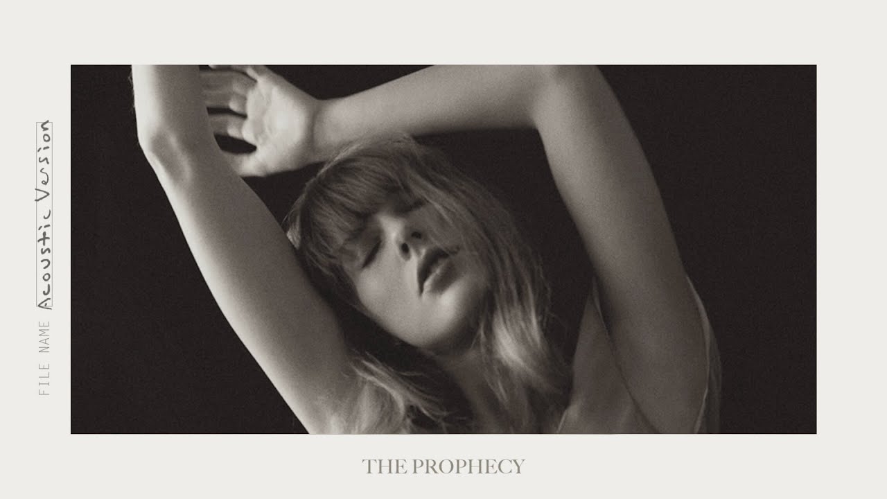 Taylor Swift - The Prophecy (Acoustic Version)