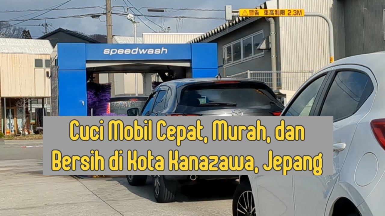Speed Wash - Cuci Mobil Cuma 400 Yen, 5 Menit Selesai, dan Sangat Bersih di Kota Kanazawa, Jepang