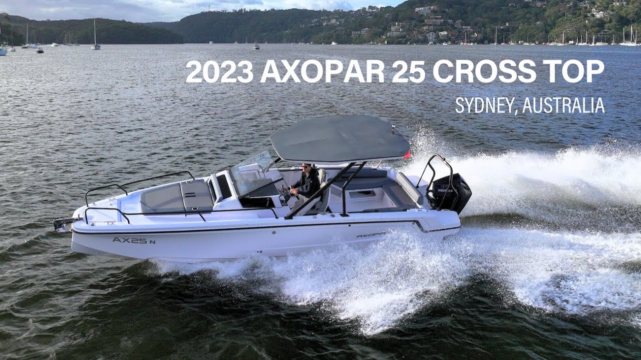 Axopar 25 Cross Top 2023 | Sydney, Australia