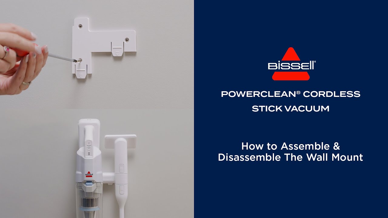 How to Assemble & Disassemble The Wall Mount | PowerClean® Cordless Stick Vacuum
