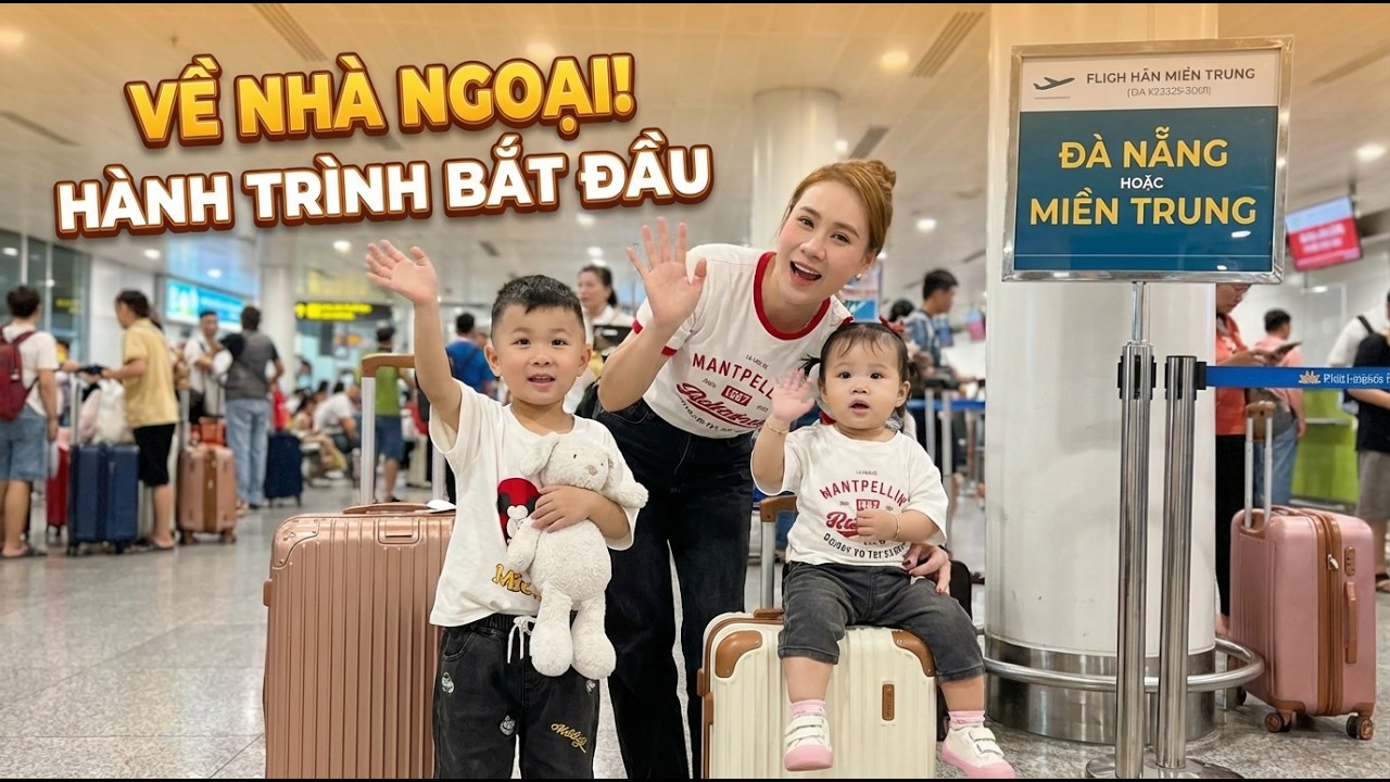 Hành trình về quê của mấy Mẹ con em, chuẩn bị về nhà Ngoại Tính