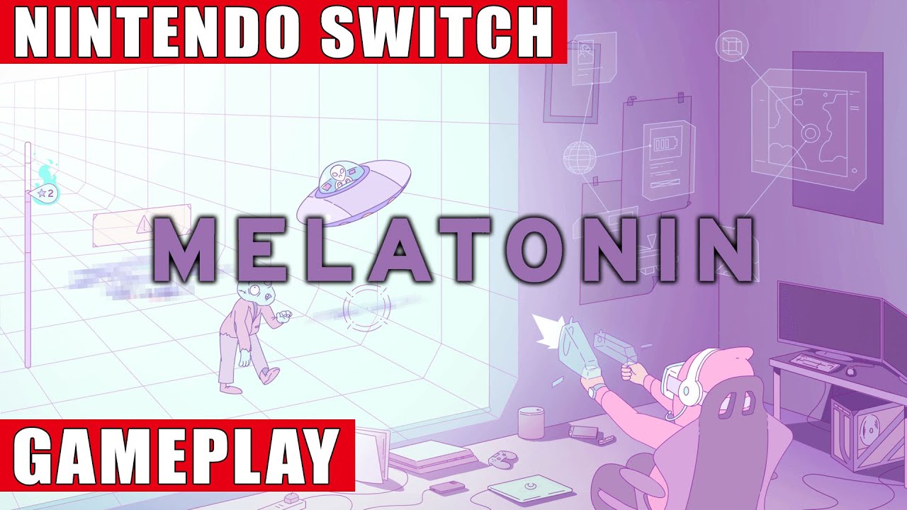 Melatonin Nintendo Switch Gameplay