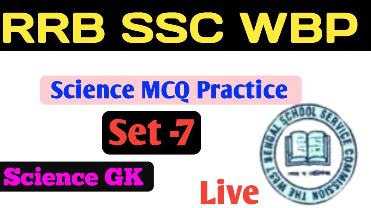 Science GK Practice Set -7 l General Science MCQ Practice For All Exams l Science Class in Bengali