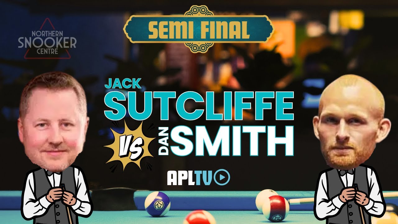 Jack Sutcliffe v Dan Smith | SEMI FINAL 🏆 | APL Autumn | Series V