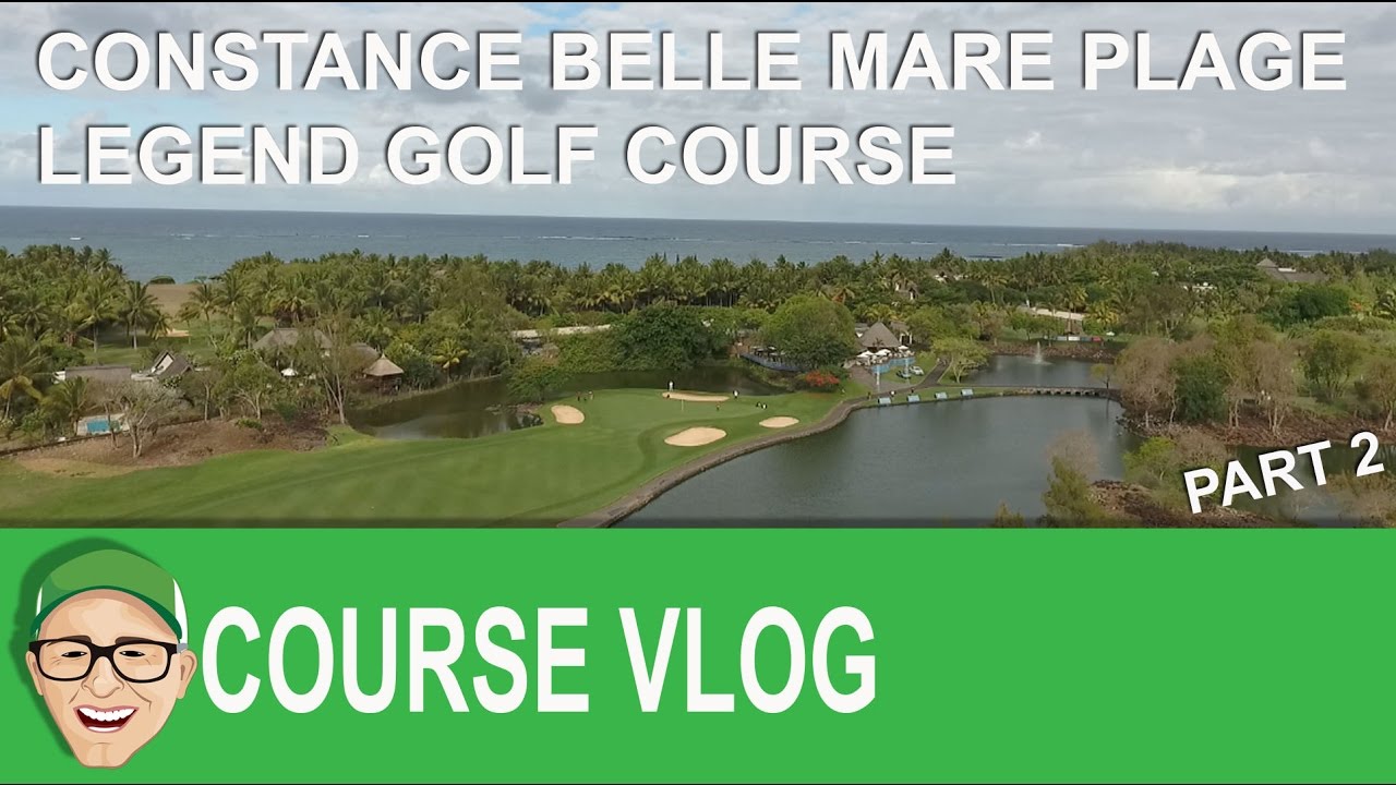 Belle Mare Plage Legends Course Part 2