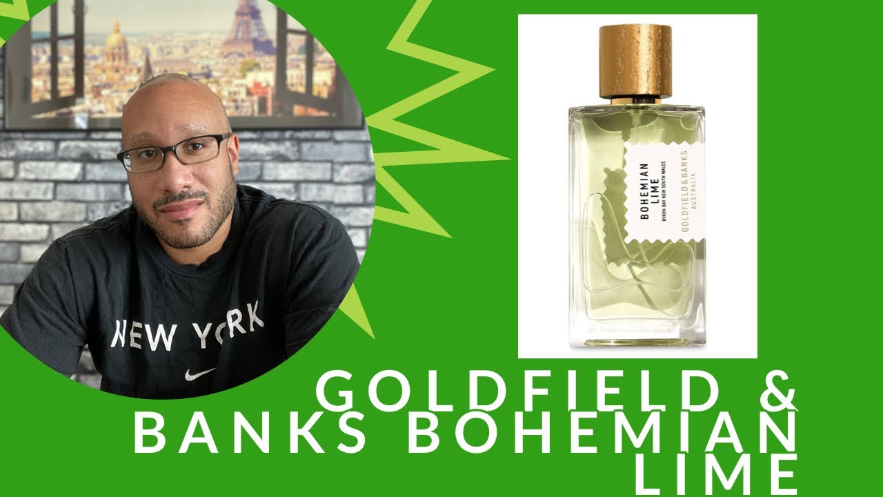 GOLDFIELD & BANKS BOHEMIAN LIME FRAGRANCE REVIEW | STRONG CITRUS | ROJA ELYSIUM IS THAT YOU????