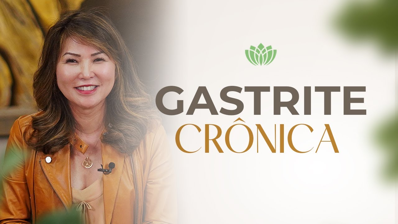 GASTRITE CRÔNICA E AZIA • ESTRESSE NO APARELHO DIGESTIVO