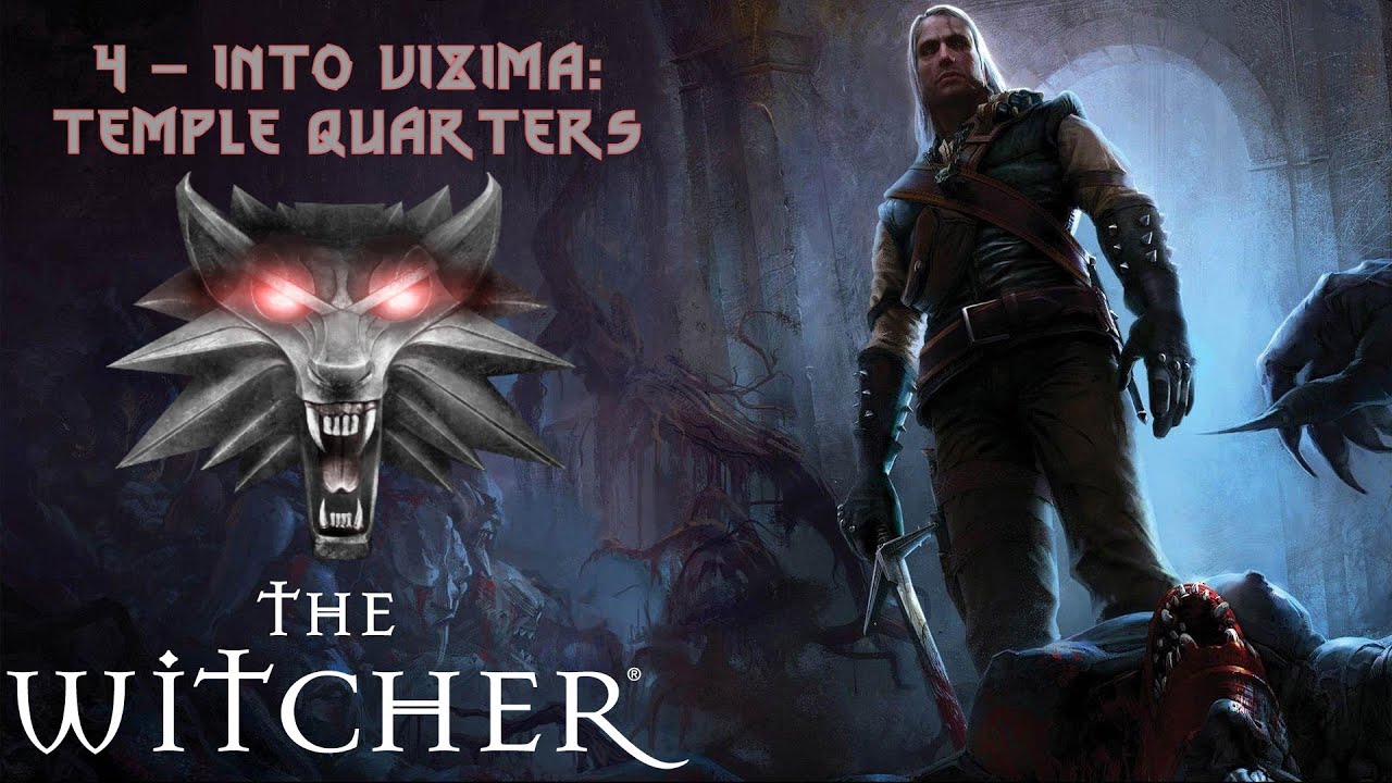 THE WITCHER - ENHANCED EDITION | PART 4  : INTO VIZIMA - TEMPLE QUARTERS | 1080p 60 FPS #thewitcher