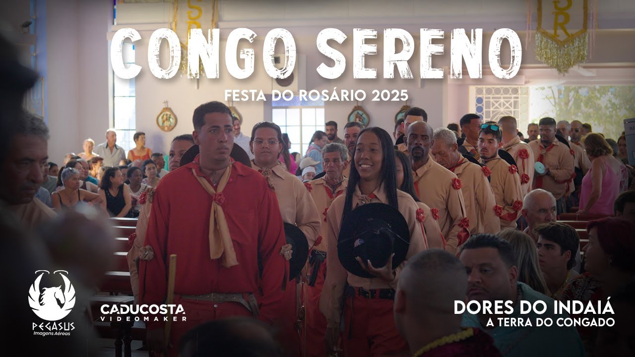 CONGO SERENO - FESTA DO ROSÁRIO 2025 | DORES DO INDAIÁ