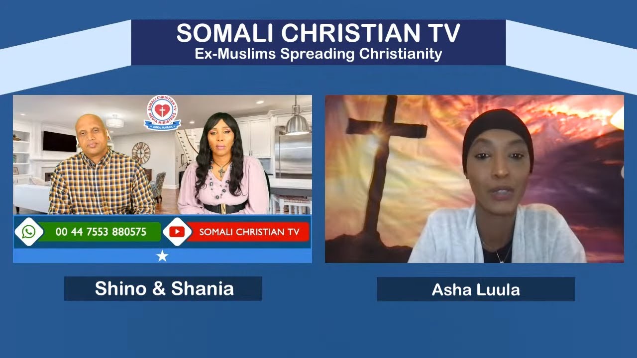 ASHA LUULA'S TESTIMONY | FROM ISLAM☪️TO CHRISTIANITY✝️❤️ Somali Christian TV | Somali Kristian TV