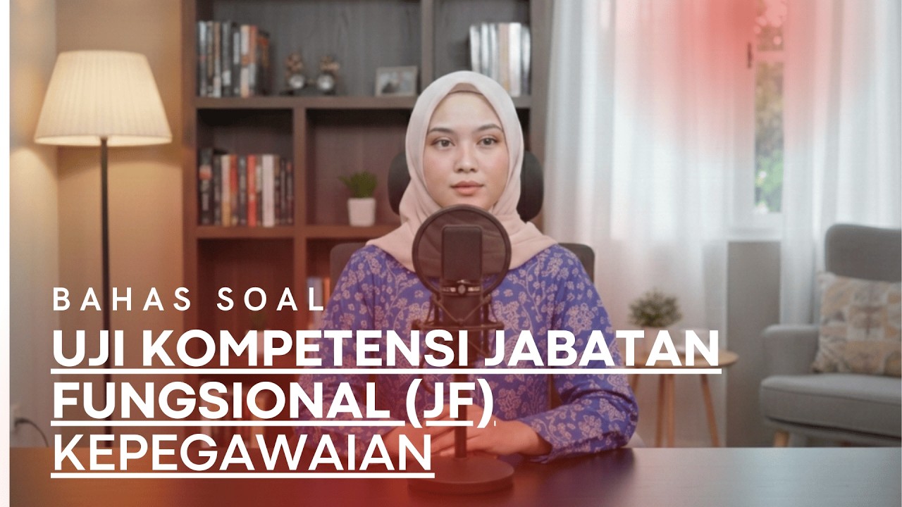 100+ Soal Uji Kompetensi JF Bidang Kepegawaian Kunci Jawaban & Pembahasan | Simulasi JF Kepegawaian