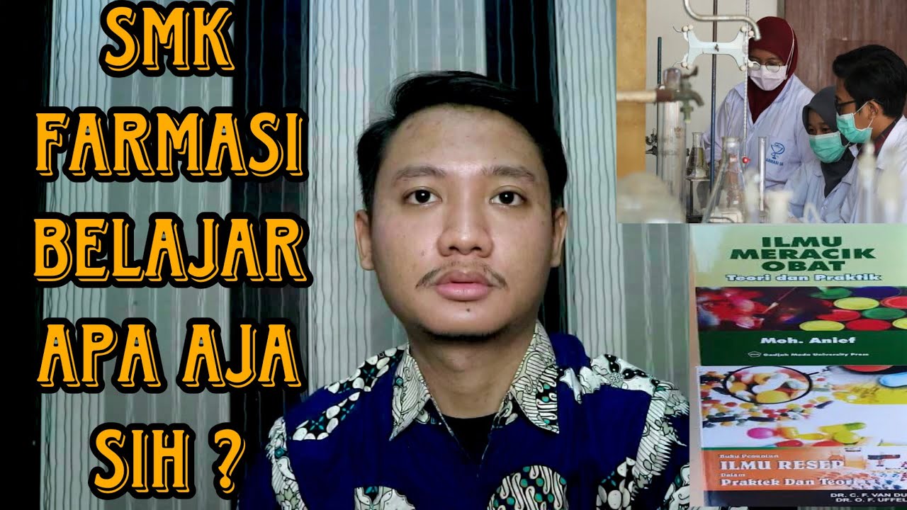 SMK FARMASI BELAJAR APA AJA SIH ?