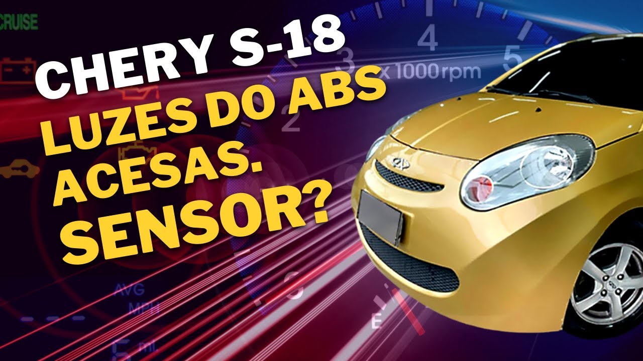 Chery S18 1.3 16v 2012 Com luz ABS acesa no painel e Não Apaga.(problemas nos sensores das rodas)...