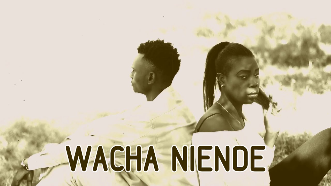 WACHA NIENDE BY NDIMBWA (OFFICIAL MUSIC VIDEO) PUPWE EMPIRE STUDIOS