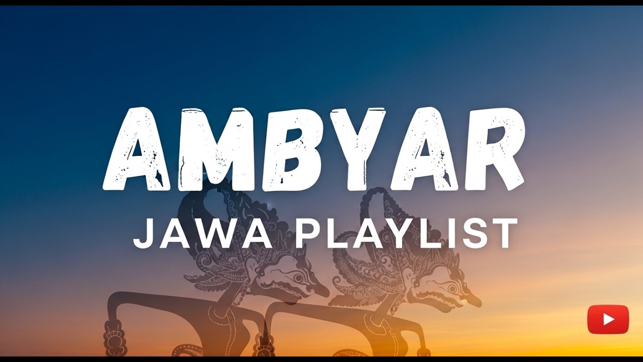 PLAYLIST LAGU AMBYAR PALING KERASA!