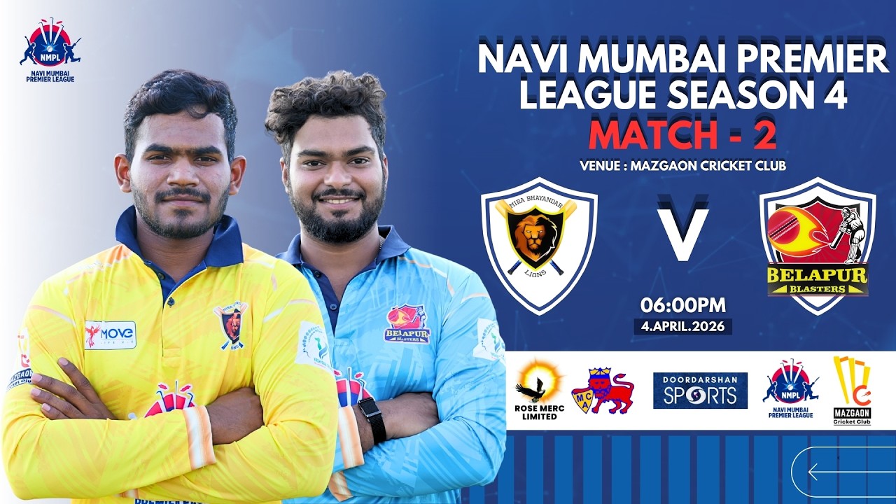 NMPL S4 | Mira Bhayandar Lions vs Belapur Blasters | Day 1 - M 2 | Mazgaon cricket club | 04.04.2026