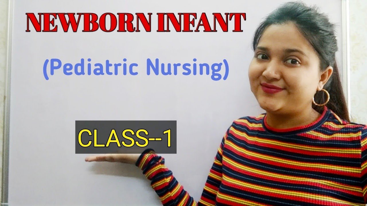 NEWBORN INFANT ||EASY EXPLANATION IN HINDI|| PEDIATRIC NURSING||