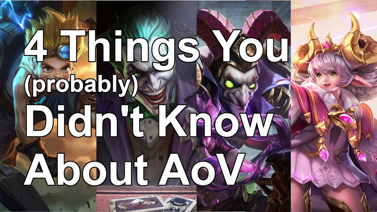 [Arena of Valor] Four Things You (probably) Didn't Know