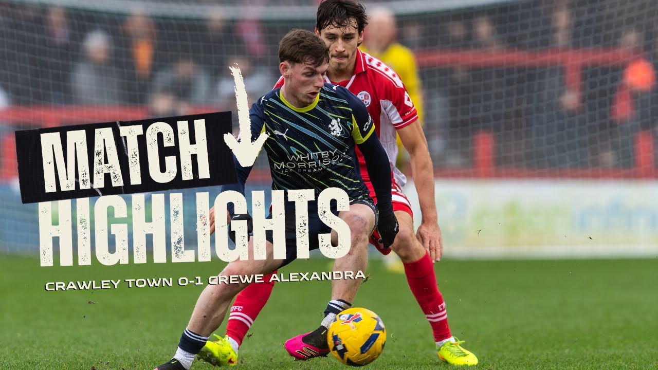Crawley Town v Crewe Alexandra Highlights