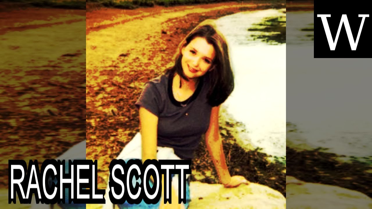 RACHEL SCOTT - WikiVidi Documentary