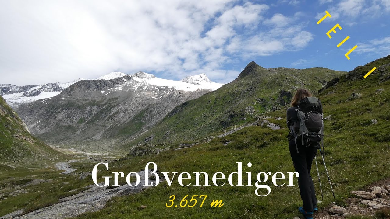 Großvenediger | Zustieg ab Johannishütte | Teil I
