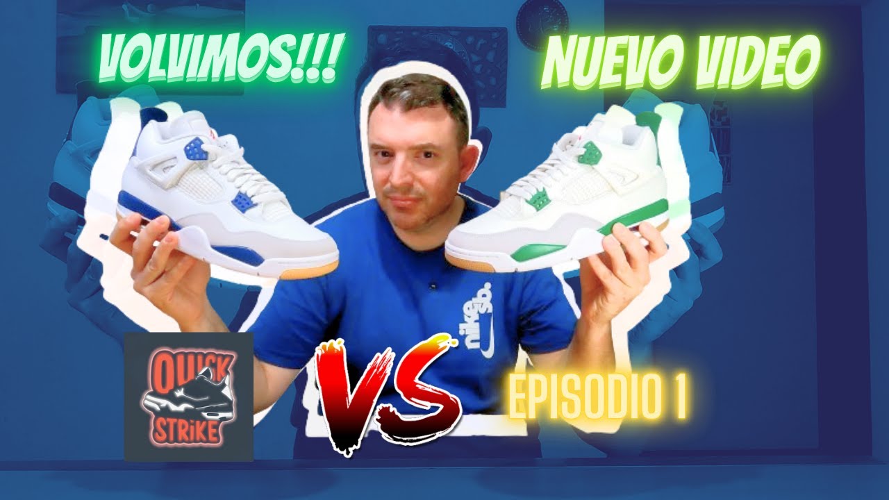 NUEVO VIDEO!!! QUICK STRIKE VERSUS EPISODIO 1 - JORDAN 4 SB