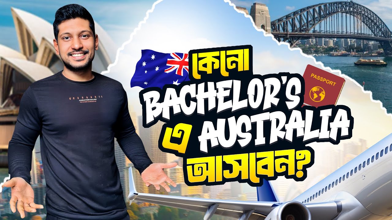 Why You Should Come to Australia for Your Bachelor’s Degree | 2025 🇦🇺 🇧🇩