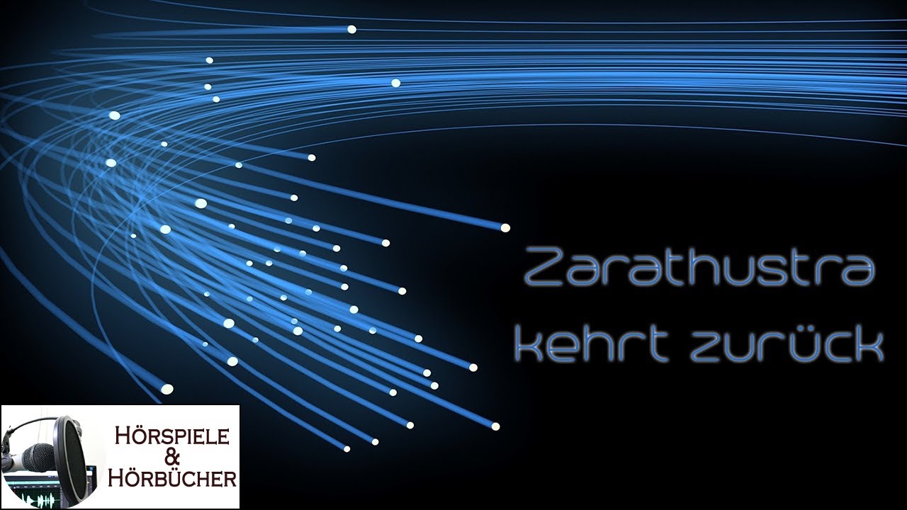 Zarathustra kehrt zurück - Hörspiel