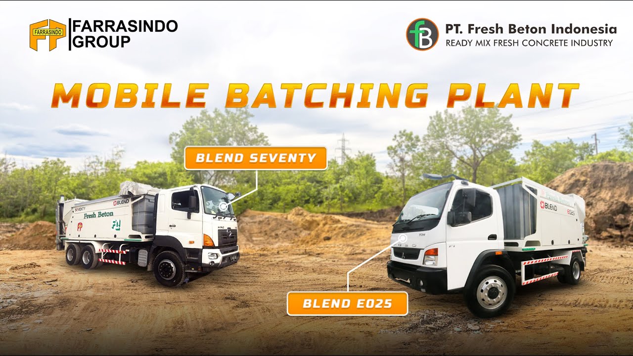 BLEND SEVENTY & BLEND E025 - MOBILE BATCHING PLANT | FARRASINDO GROUP