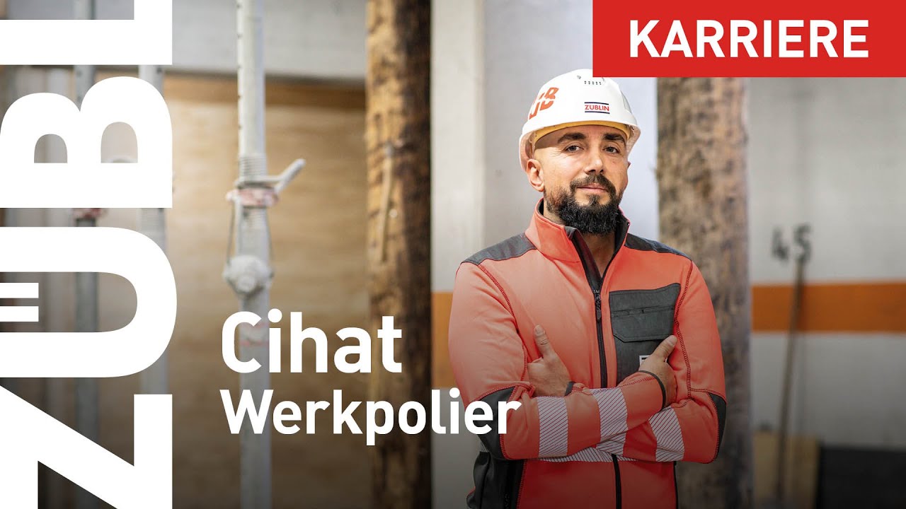 Wo Verantwortung und Teamgeist zusammenkommen: Werkpolier bei ZÜBLIN