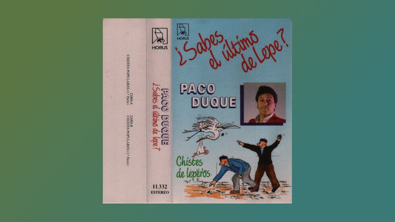 PACO DUQUE -  ¿Sabes el ultimo de lepe - 1989 - Cassette Completo