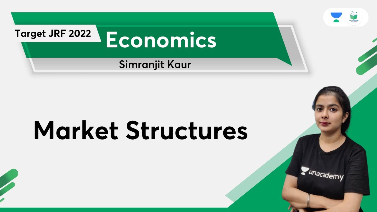 Market Structures | Economics | NTA UGC NET - JRF 2022 | Simranjit Kaur