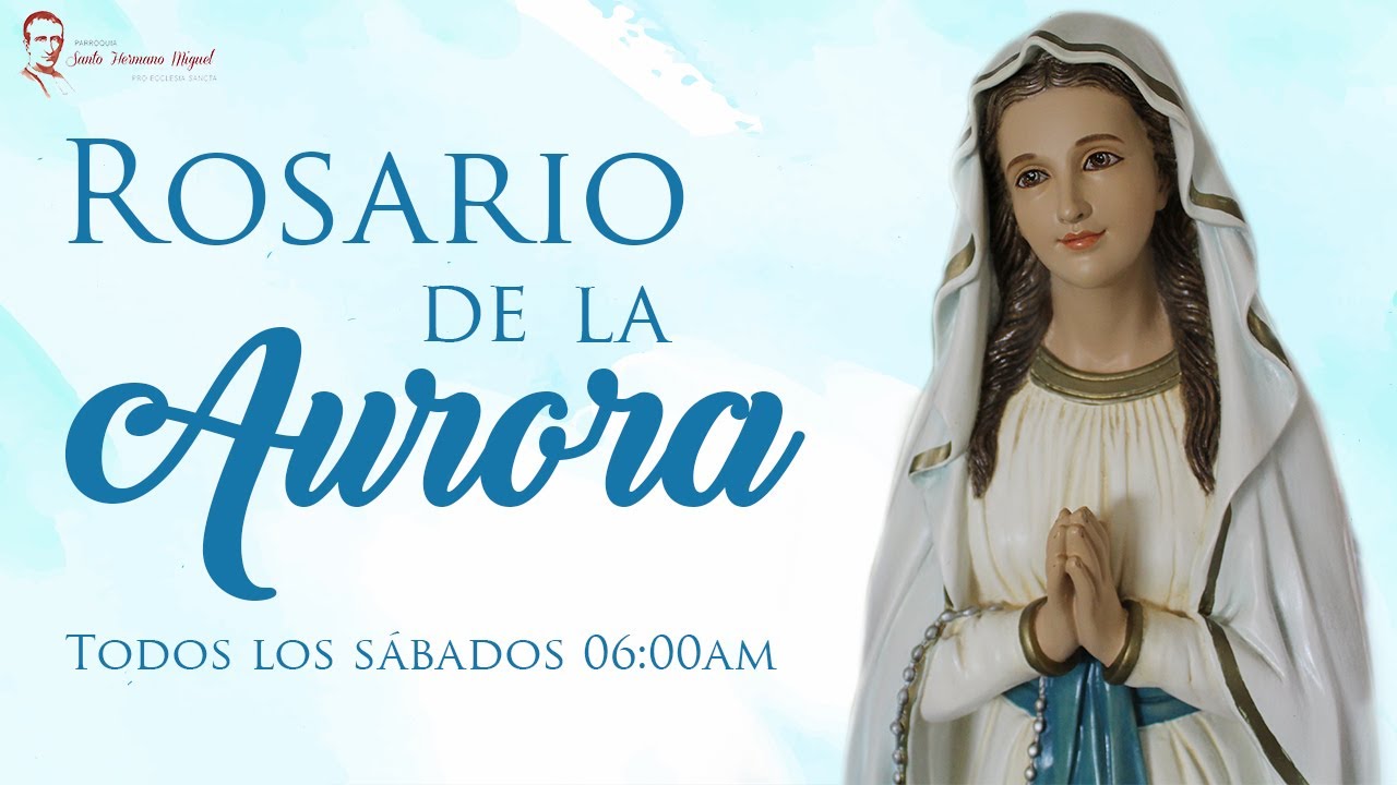 Rosario de la Aurora 29-05-21