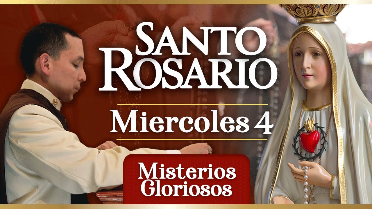 Santo Rosario de los Caballeros de la Virgen, 04 de febrero Misterios Gloriosos