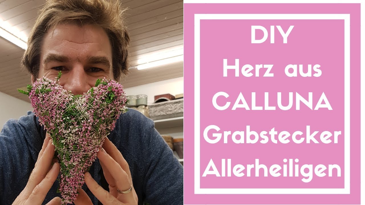Calluna Herz selber machen -  Naturdeko f&uuml;r ALLERHEILIGEN GRABSTECKER