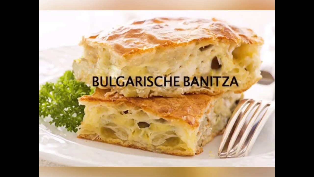 BULGARISCHE BANITZA- Bulgarisches Traditionsgericht