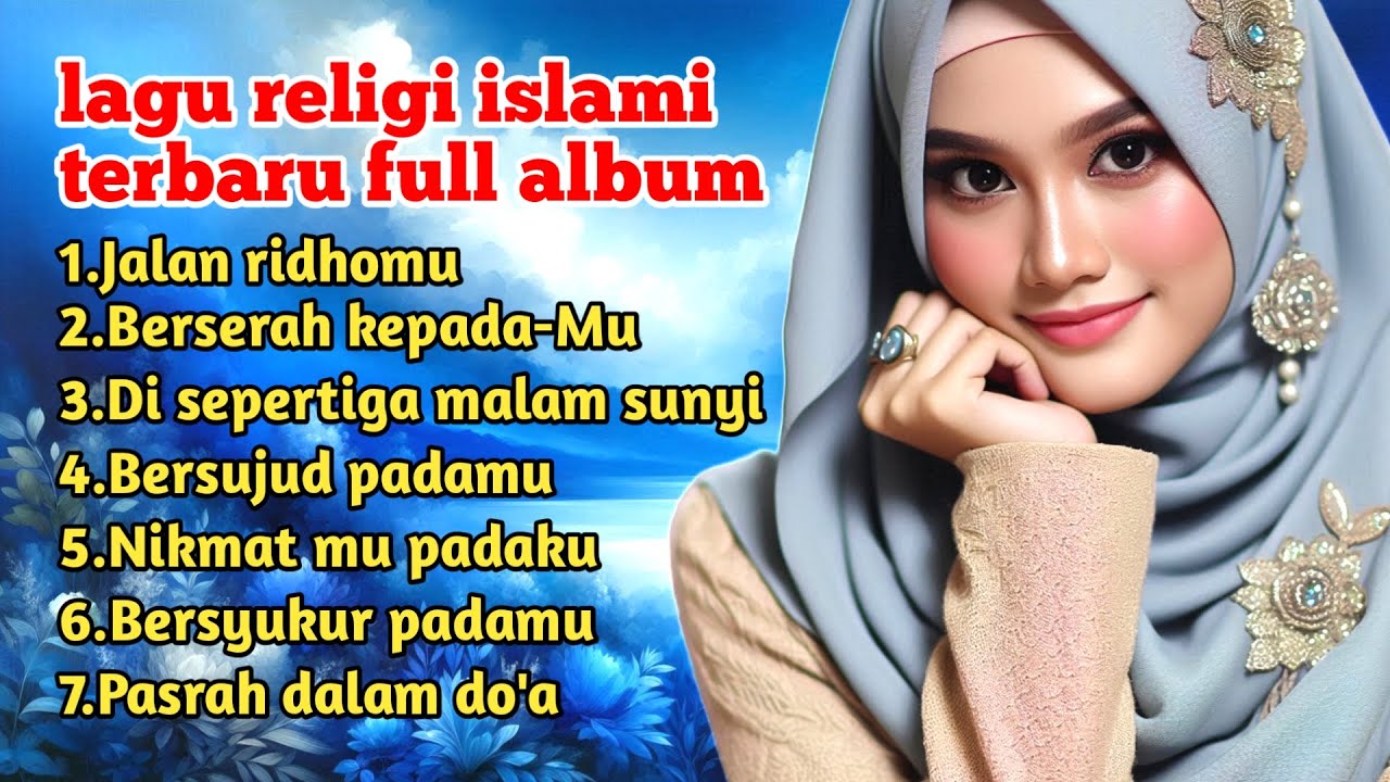Lagu religi islami terbaru 2025 full album 