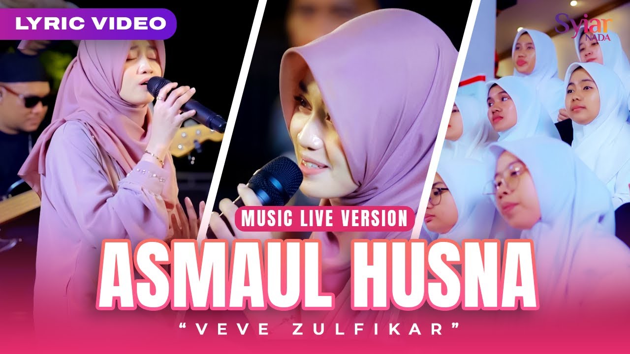 Veve Zulfikar - ASMAUL HUSNA (Official Lyric Video) | Ya Allah Ya Rahman Ya Rahiim Ya Malik
