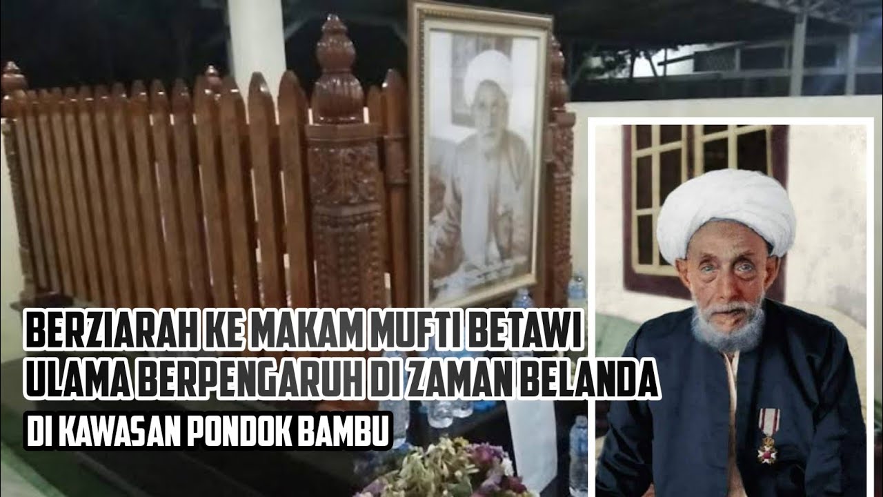 WISATA RELIGI - ZIARAH MAKAM (MUFTI BETAWI) HABIB USMAN BIN YAHYA | dan Makam Habib Umar Banahsan