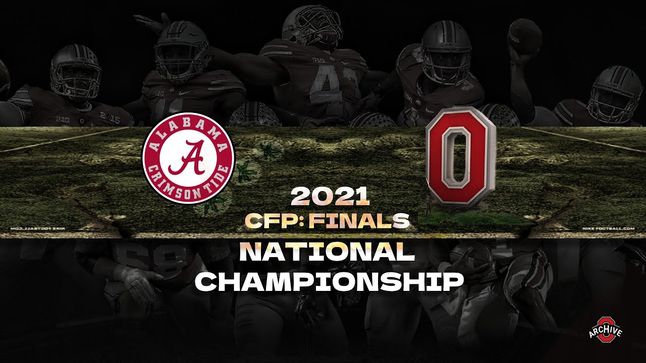 Ohio State [3] vs Alabama [1] (01.11.2021) || CFP National Championship Game [FULL GAME]