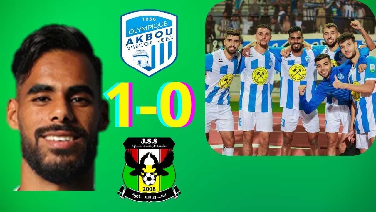 O AKBOU VS JS SAOURA (1-0), RÉSUMÉ ET BUT DU MATCH.