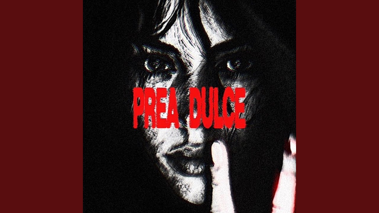Prea Dulce