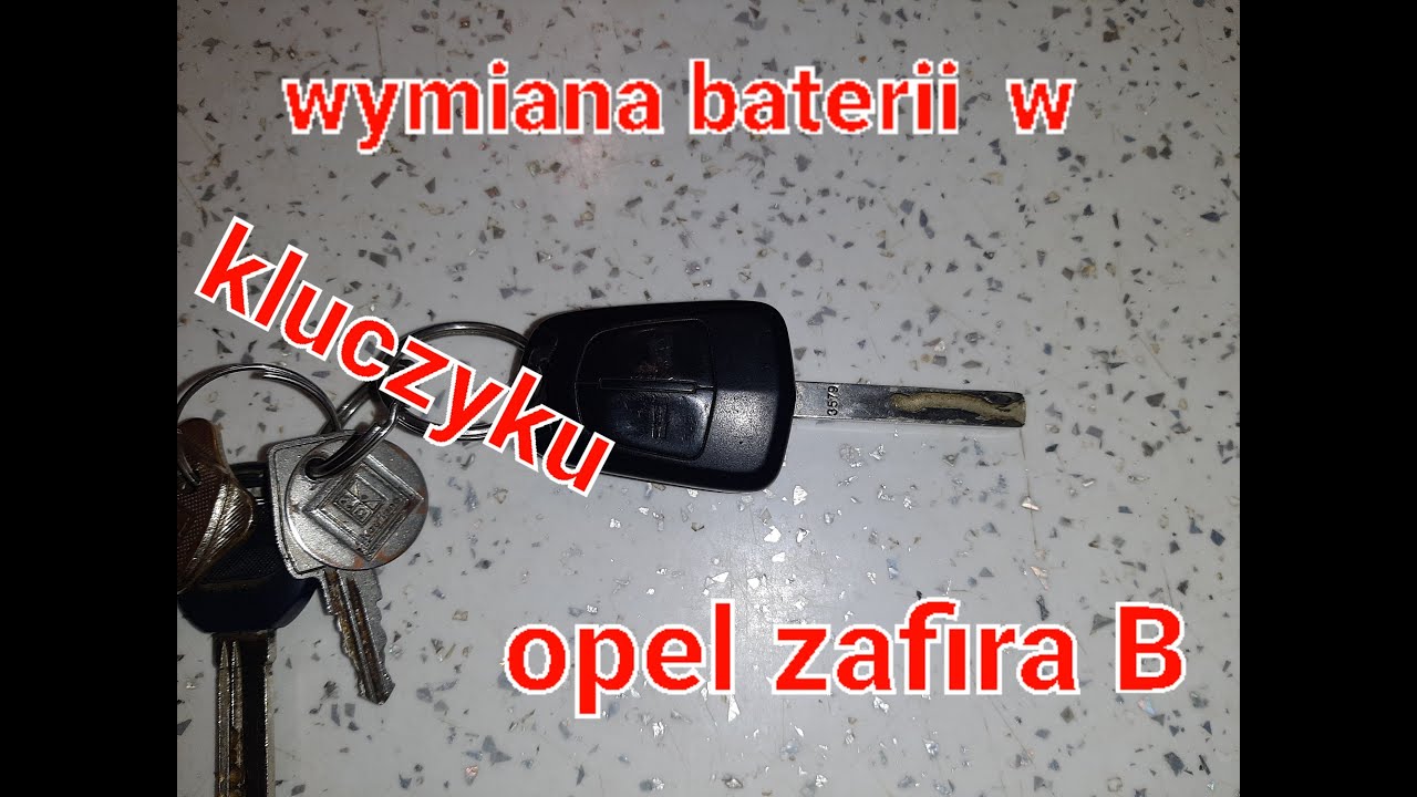 Wymiana baterii w kluczyku  #  Opel Zafira B