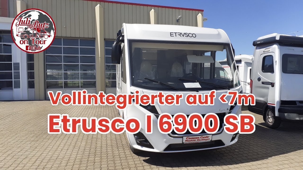 Etrusco I 6900 SB, vollintegrierter unter 7m, Fahrzeugvorstellung #wohnmobil #fahrzeugvorstellung