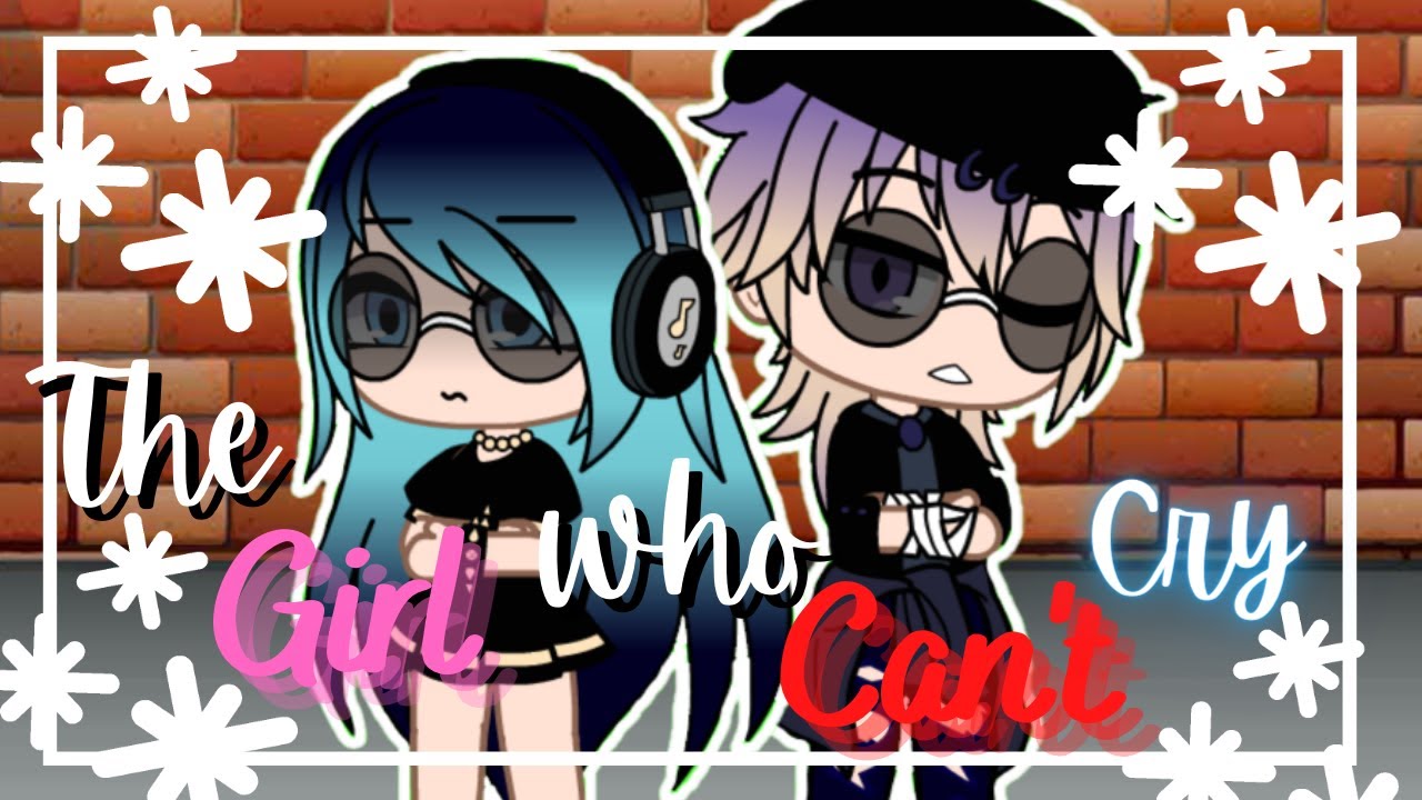 The Girl Who Can't Cry | Gacha Club Mini Movie | GCMM |