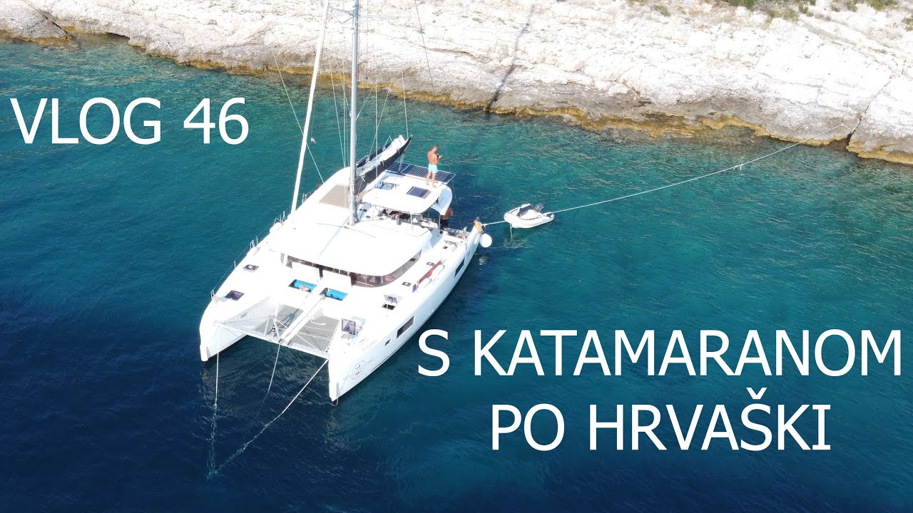 Jadranje potovanje okoli sveta -  S katamaranom po Hrvaški / sailing Croatia #46